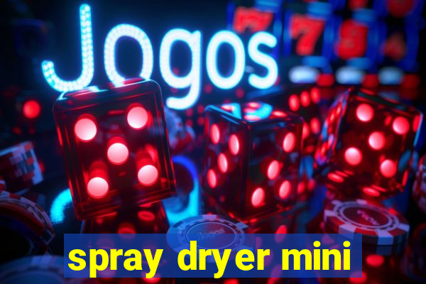 spray dryer mini